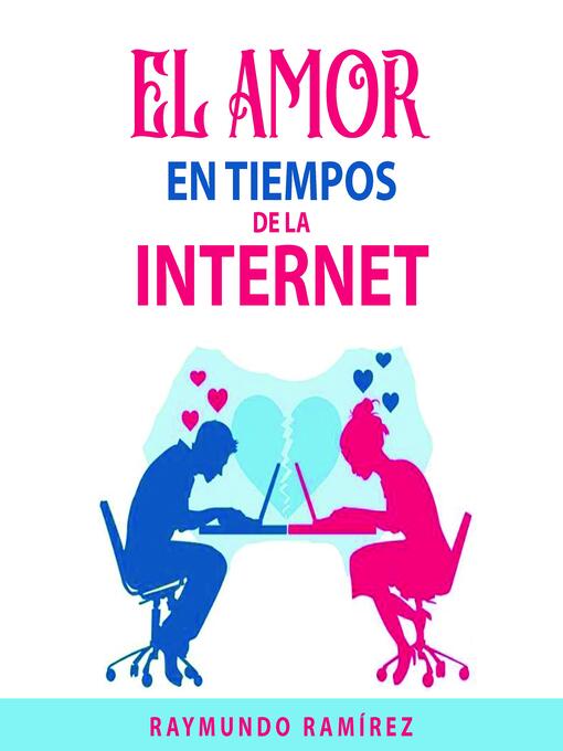 Cover image for EL AMOR EN TIEMPOS DE LA INTERNET
